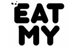 EAT MY
